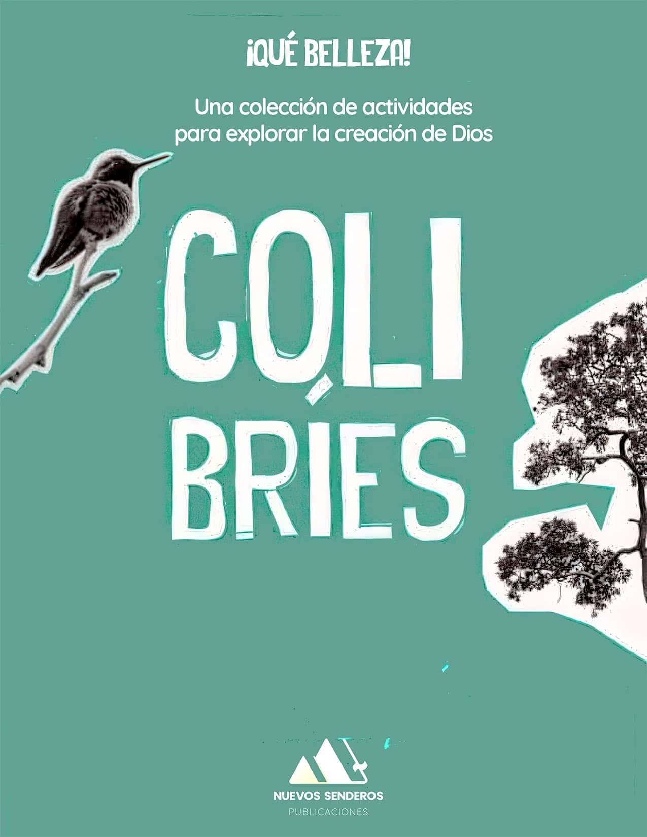 Colibríes